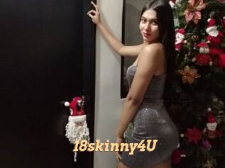 18skinny4U