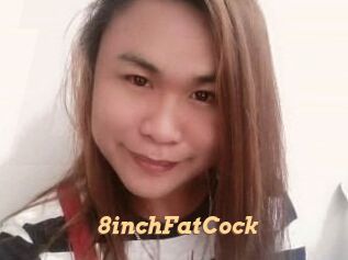 8inchFatCock