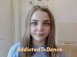 AddictedToDance