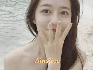Ainsliee