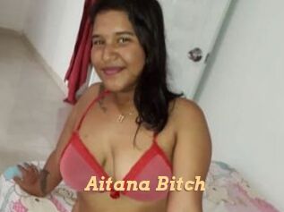 Aitana_Bitch