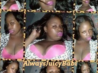 AlwaysJuicyBabi