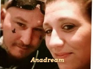 Anadream