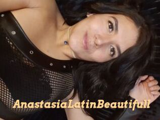 AnastasiaLatinBeautifull