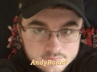 AndyRoid69