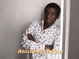 AnisReadyToPlay