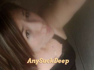 AnySuckDeep