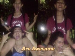 Are_Awesome