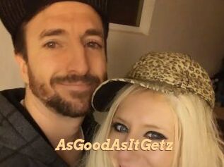 AsGoodAsItGetz