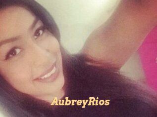 Aubrey_Rios