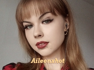Aileenxhot