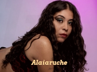 Alaiaruche