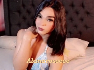 Alanaroseeee