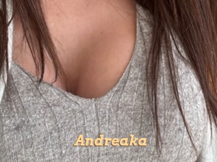 Andreaka