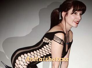 Anitaishotxxx