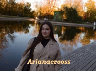 Arianacrooss