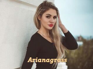 Arianagrass
