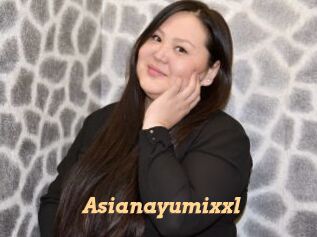 Asianayumixxl