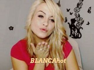 BLANCAhot