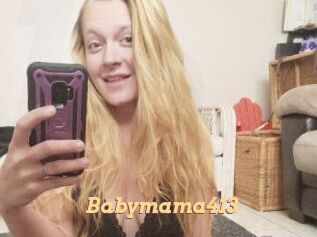 Babymama413
