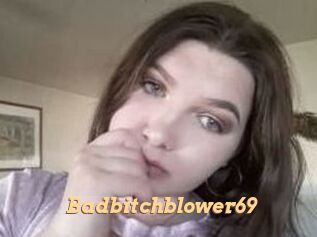 Badbitchblower69