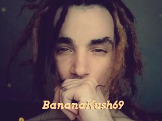 BananaKush69