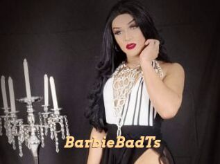 BarbieBadTs