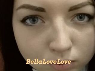 BellaLoveLove