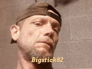 Bigstick82