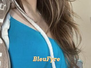 BleuFyre