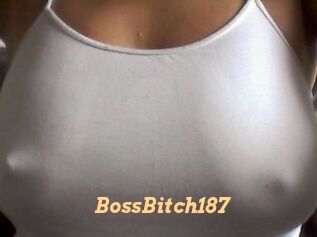 BossBitch187