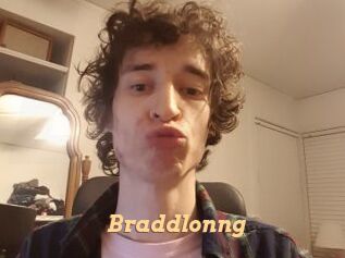 Braddlonng