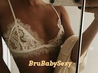 BruBabySexy