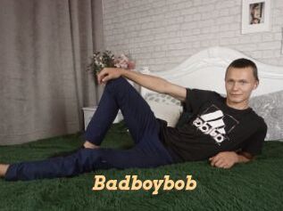 Badboybob