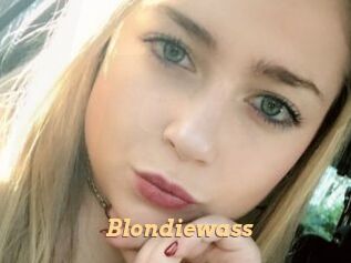 Blondiewass