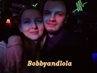 Bobbyandlola