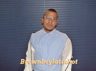 Brownboylatinhot