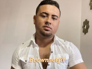 Brownsetfit