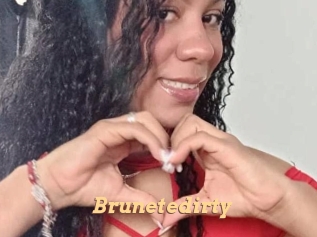 Brunetedirty