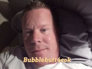 Bubblebutt4cok