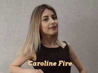 Caroline_Fire