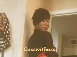 Casswithass