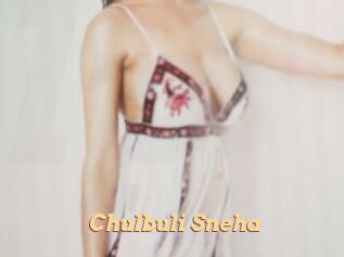 Chulbuli_Sneha