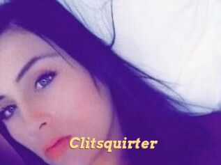 Clitsquirter
