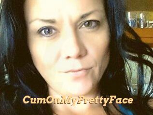 CumOnMyPrettyFace