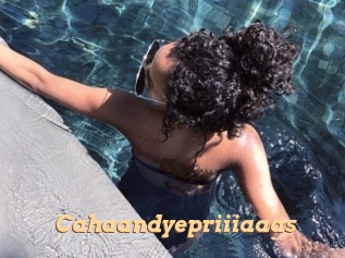 Cahaandyepriiiaaas