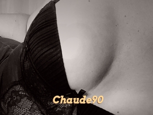 Chaude90
