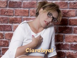 Ciaraloyal