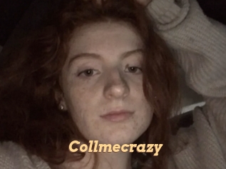 Collmecrazy