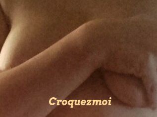 Croquezmoi
